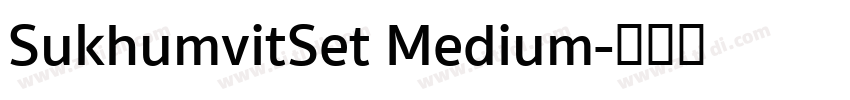 SukhumvitSet Medium字体转换